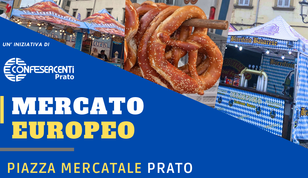 Mercato Europeo: dal 10 al 13 Settembre 2026 a Prato