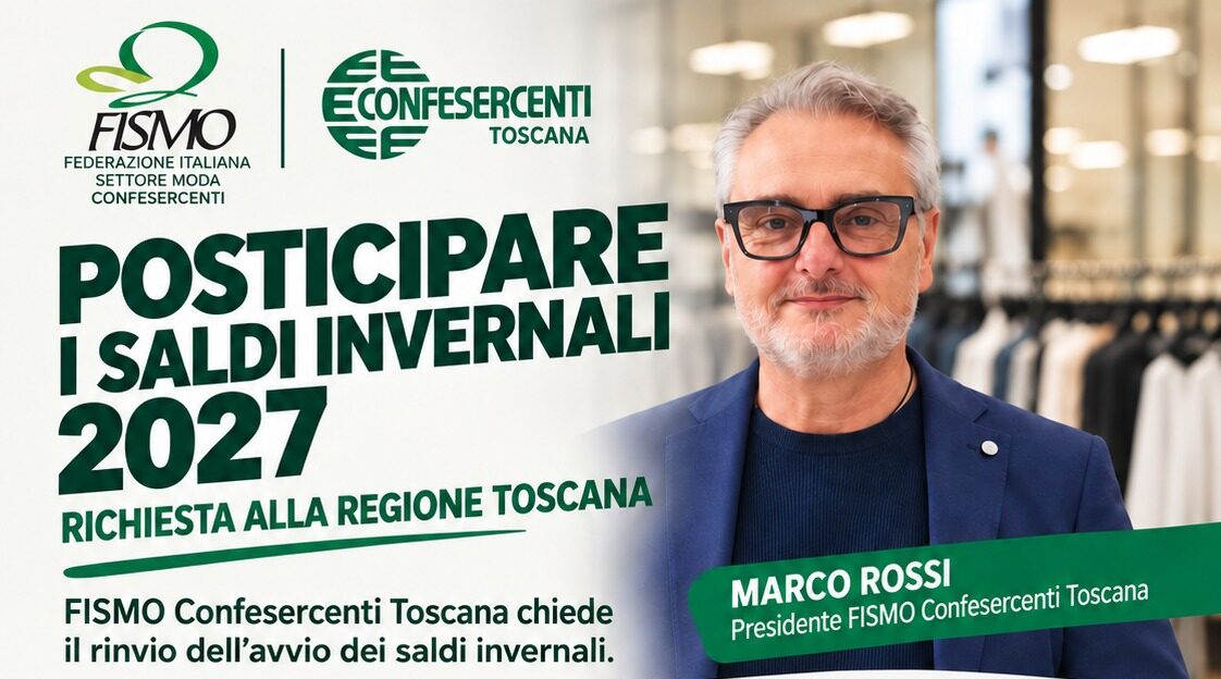 SALDI INVERNALI 2027: FISMO CONFESERCENTI TOSCANA CHIEDE DI POSTICIPARLI